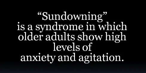 What Is Sundowning And How Can You Prevent It Elder Guru