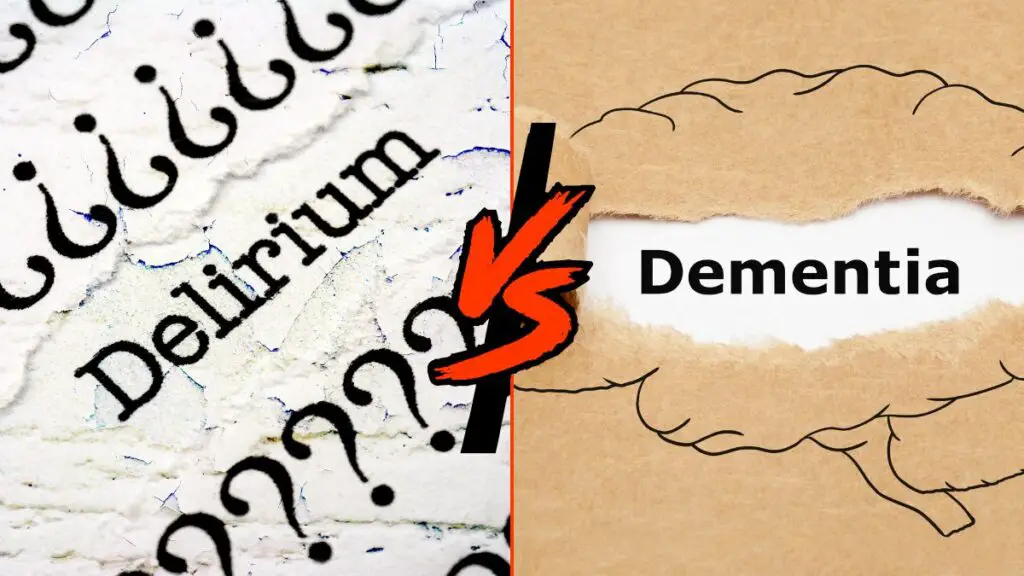 Delirium vs Dementia